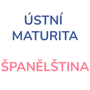 ustni-zkouska-spanelstina-maturita